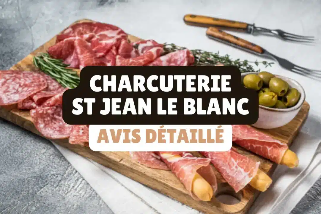 charcuterie saint jean le blanc