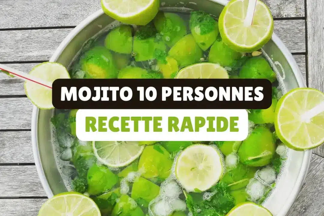 mojito pour 10 personnes