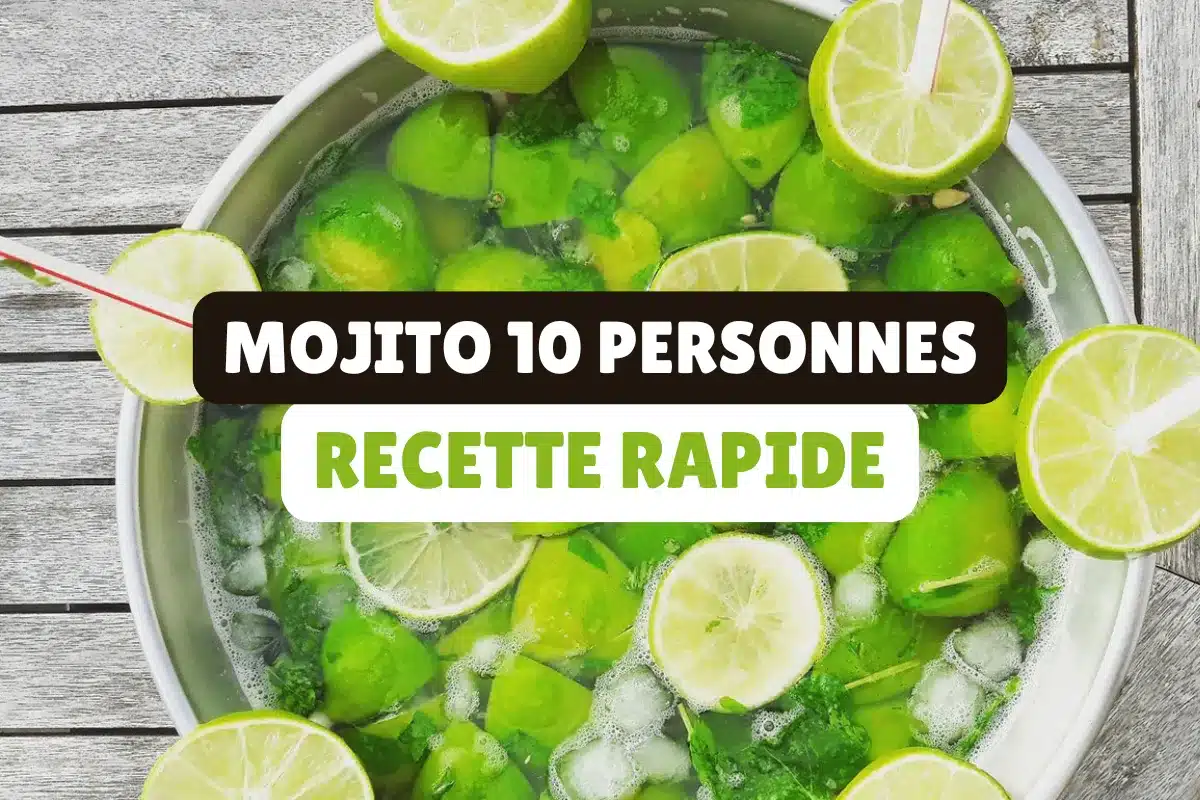 mojito pour 10 personnes